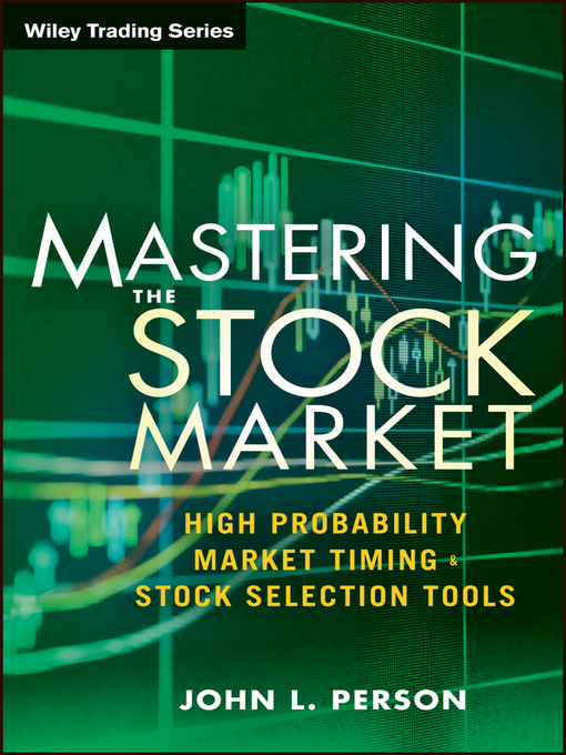 Title details for Mastering the Stock Market by John L. Person - Available